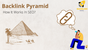 Backlink Pyramid How It Works In SEO?