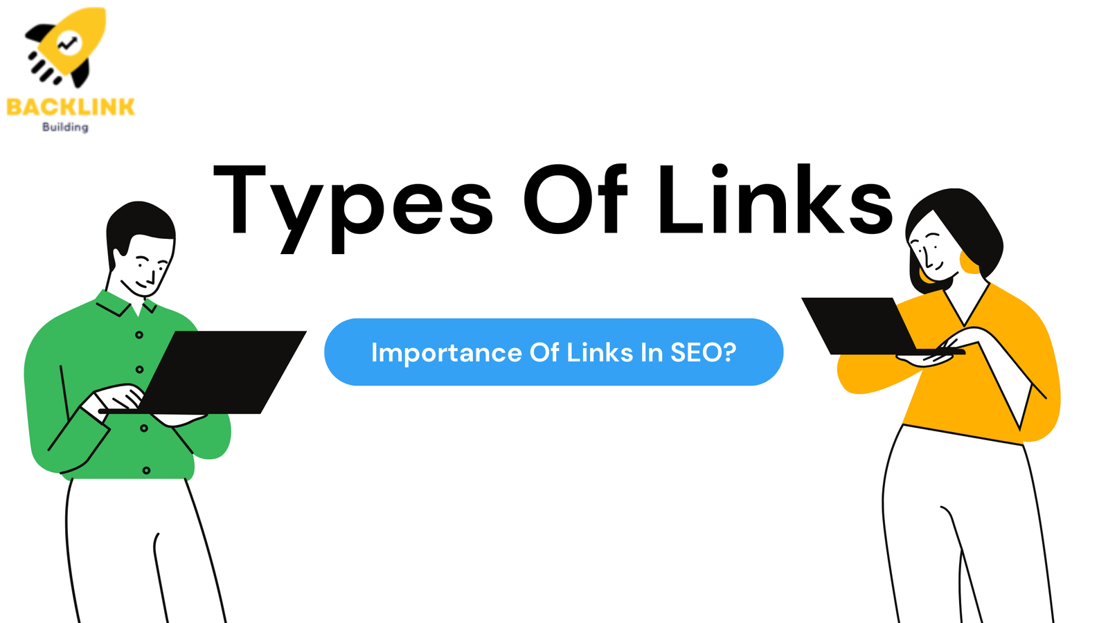 Types Of Links: Importance Of Links In SEO