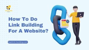 How To Do Link Building For A Website?