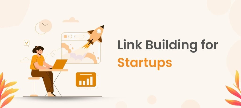 Link Building For Startups