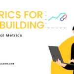 Metrics For Link Building