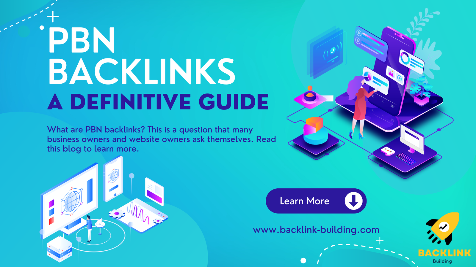 PBN Backlinks: A Definitive Guide