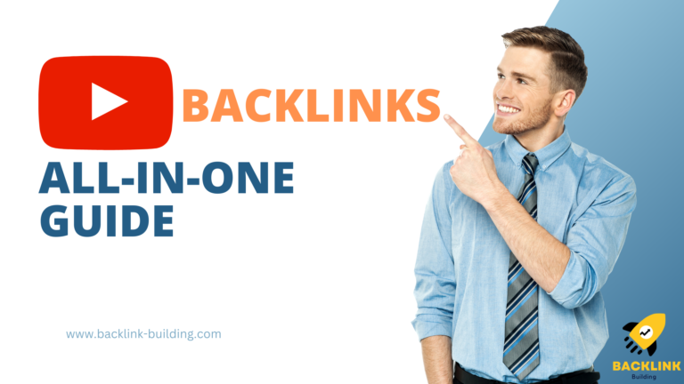 YouTube Backlinks: All-In-One Guide