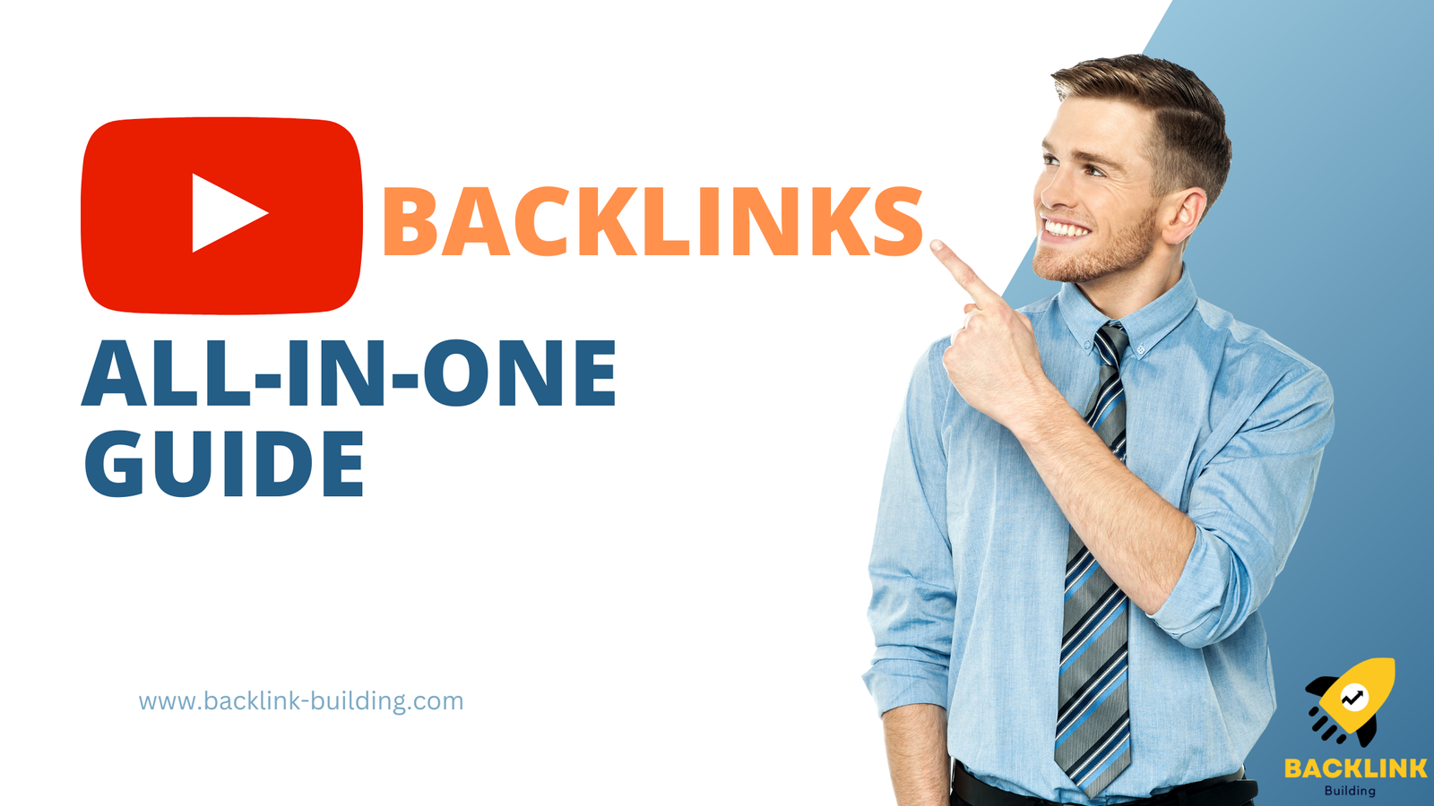 YouTube Backlinks: All-In-One Guide