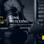 Link Building For Lawyers And Law Firms