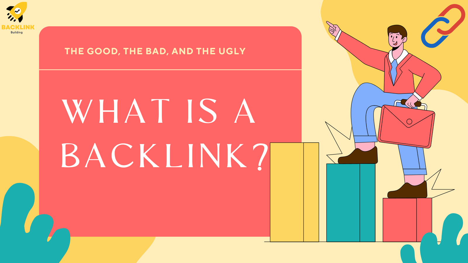 What Is A Backlink - The Good, The Bad, And The Ugly