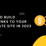 How to Build Backlinks To Your Affiliate Site in 2023