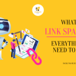 What Is link spamming Everything you need to know