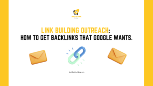 link Building Outreach How To Get Backlinks That Google Wants.