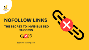 Nofollow Links The Secret to Invisible SEO Success