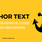 Anchor Text A Comprehensive Guide For SEO Beginners