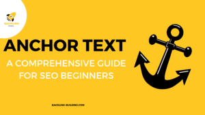 Anchor Text A Comprehensive Guide For SEO Beginners