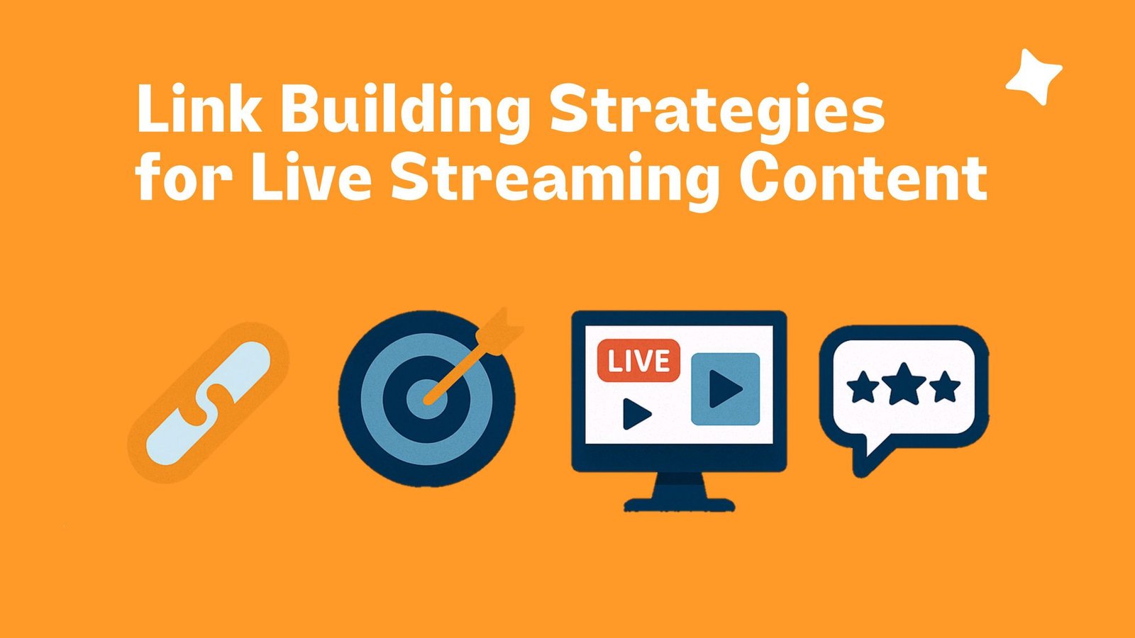 Link Building Strategies for Live Streaming Content
