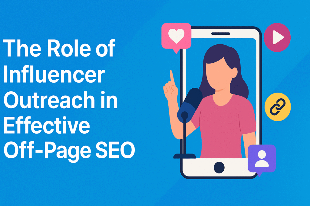 Influencer Outreach in Effective Off-Page SEO