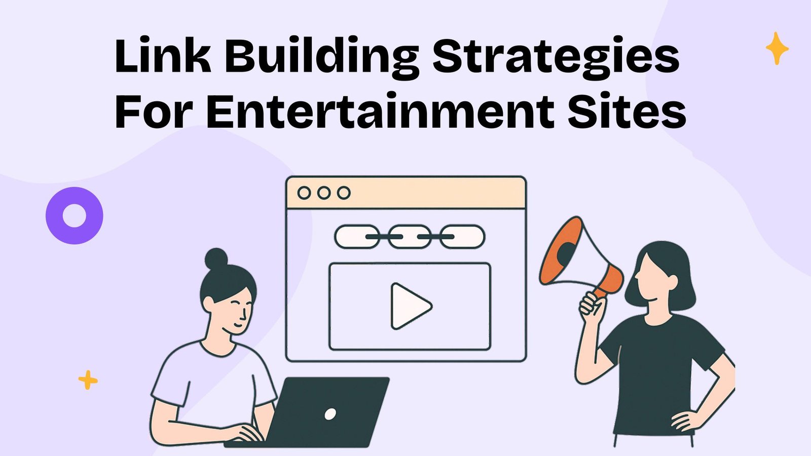 Link Building Strategies For Entertainment Sites