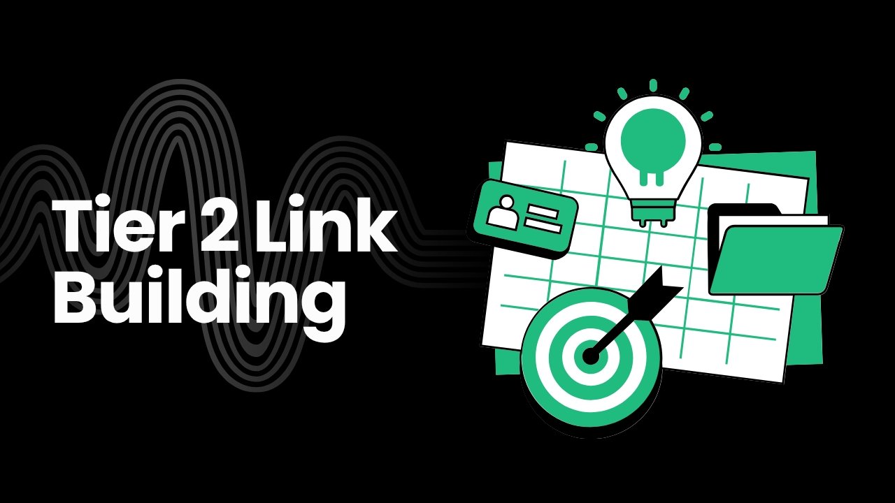 Tier 2 Link Building: A Complete Guide for 2025 - Backlink Building